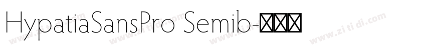 HypatiaSansPro Semib字体转换